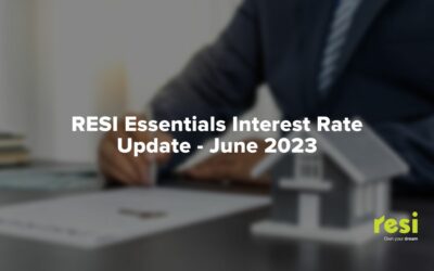 Resi Essentials – Interest Rate Update | June 2023