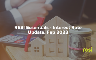 Resi Essentials – Interest Rate Update, Feb 2023
